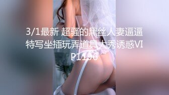 2024-4-30酒店偷拍 学生情侣放假开房没有性经验的小哥不知如何入手