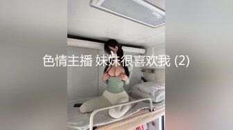 海角乱伦狂人新作 半夜钻进妹妹被我 以按摩的名义 爆操性感妹妹嫩穴 完美翘臀人间极品！