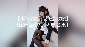 巨乳妹子被玩逼玩菊花 无套输出 大奶哗哗 内射