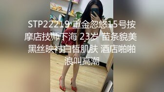  某射区实习男优猛牛哥酒店约炮 纹身女孩涩感十足 身材匀称肤白乳弹，果然够猛敢脸不打码