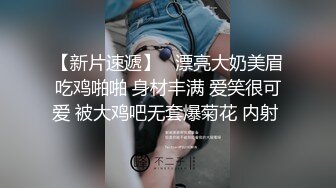 【柒探长】约操良家极品美少女，性感短裙手拿小鞭子，肉感身材蹲地深喉，灰丝高跟鞋，后入爆操搞爽了