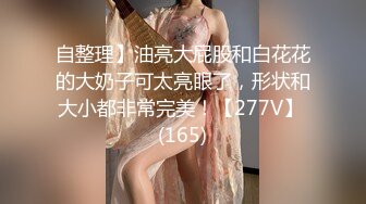 实拍足疗店巨乳大奶子技师-少妇-体育-露出-女友