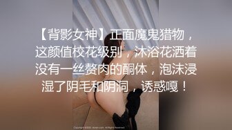 大奶蜜桃 绝对大坦克无套卧室中啪啪做爱，后入操逼捏大奶爽翻的节奏