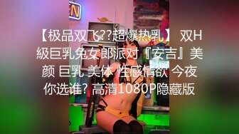 【新片速遞】  极骚19小嫩妹！每天多要操逼⁮！3小时激情，粉嫩无毛小穴，扶着美臀后入猛顶，操完还不满足自慰[1.44G/MP4/03:30:23]