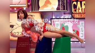 【新片速遞】  2022-10-17【野马探花】新人约操马尾骚女，服务周到乳交舔屌，骑乘位打桩机，两个奶子直晃