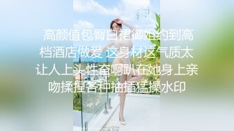  新来的青春美少女跟小哥在出租房大战啪啪直播，露脸让小哥揉奶玩逼掰着小穴让小哥无套抽插自慰