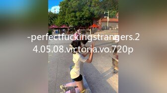 -perfectfuckingstrangers.24.05.08.victoria.vo.720p