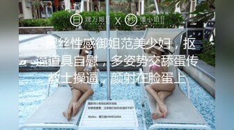 口水人妻逼水多阴道紧致湿滑（看简介同城免费约炮）