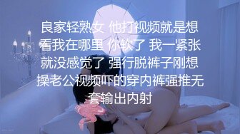 《反差学妹露脸援交》可爱稚嫩18岁文科学生妹肉肉的细嫩有点BDSM约炮金主被干的死去活来累了歇会继续搞