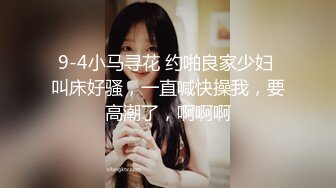 2/28最新 熟女主动展示会动的菊花细致口活多体位爆菊无套内射VIP1196