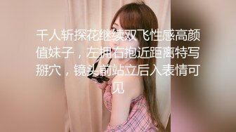 后入肥臀-认识-同事-姐姐-超级-女同-嫂子-维族